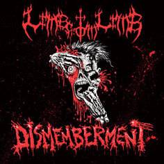 Limb From Limb (CAN) : Dismemberment